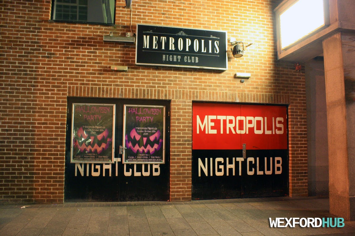 Metropolis, Wexford